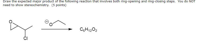 Solved Draw the expected major product of the following | Chegg.com