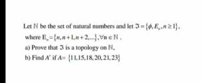 Solved Let N be the set of natural numbers and let 3 = | Chegg.com