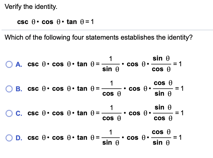 Solved Verify the identity. csc x• cos x= cotx To verify the | Chegg.com