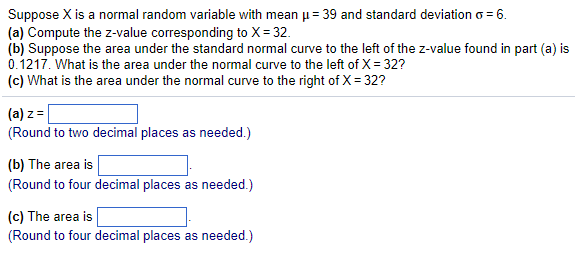 Solved Suppose X is a normal random variable with mean μ=39 | Chegg.com