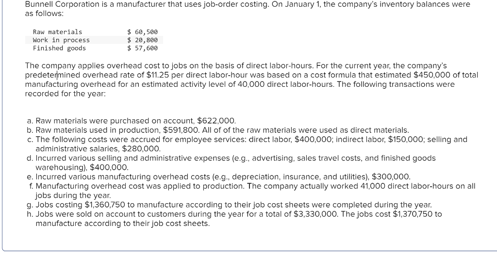 Solved Bunnell Corporation is a manufacturer that uses | Chegg.com