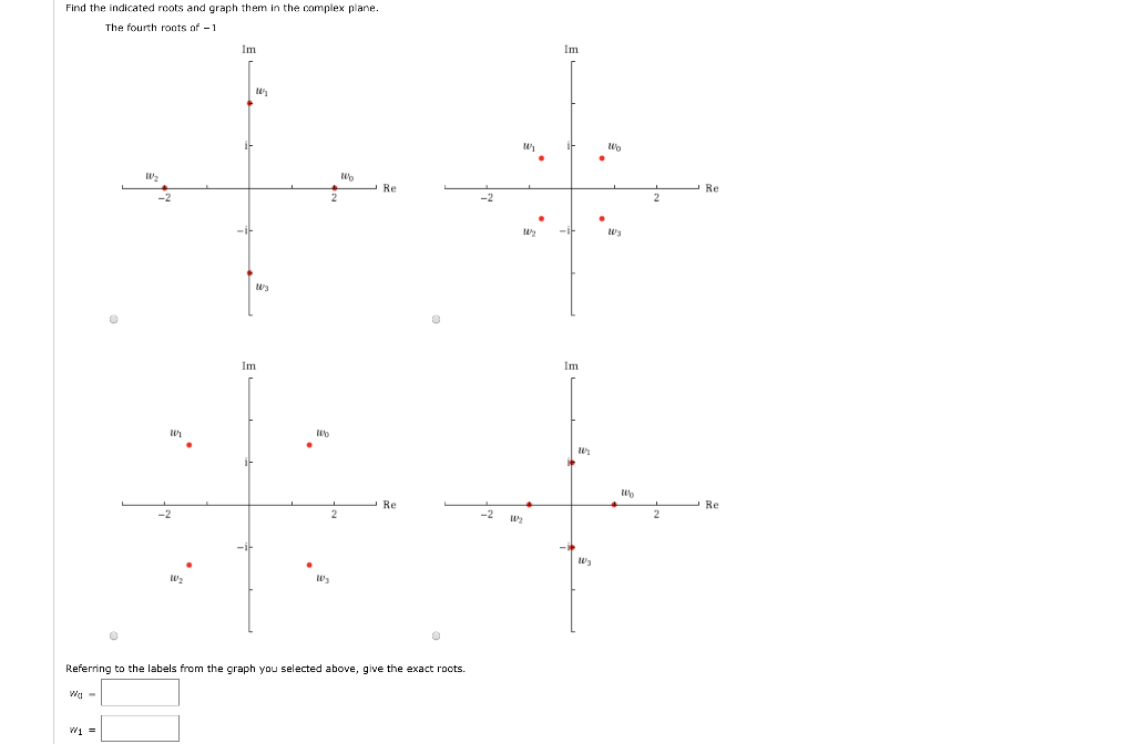 solved-find-the-indicated-roots-and-graph-them-in-the-chegg