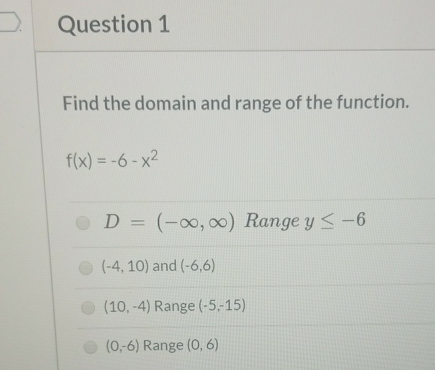 Question 1 Find The Domain And Range Of The Function Chegg Com