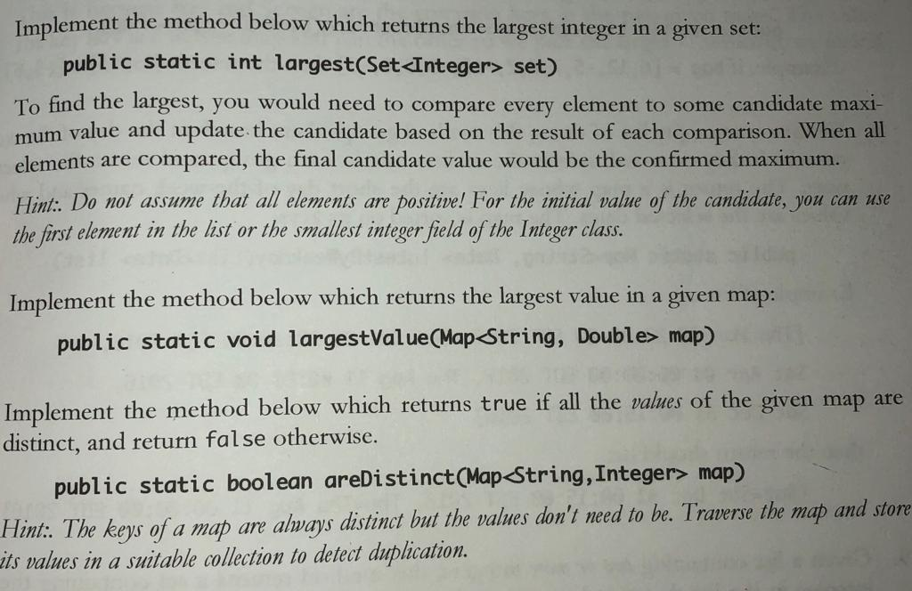 Solved Implement the method below which returns the largest | Chegg.com