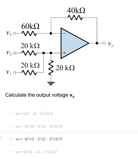 Solved Calculate the output voltage v0 v0=(v3−v2−5∗v1)/6 | Chegg.com