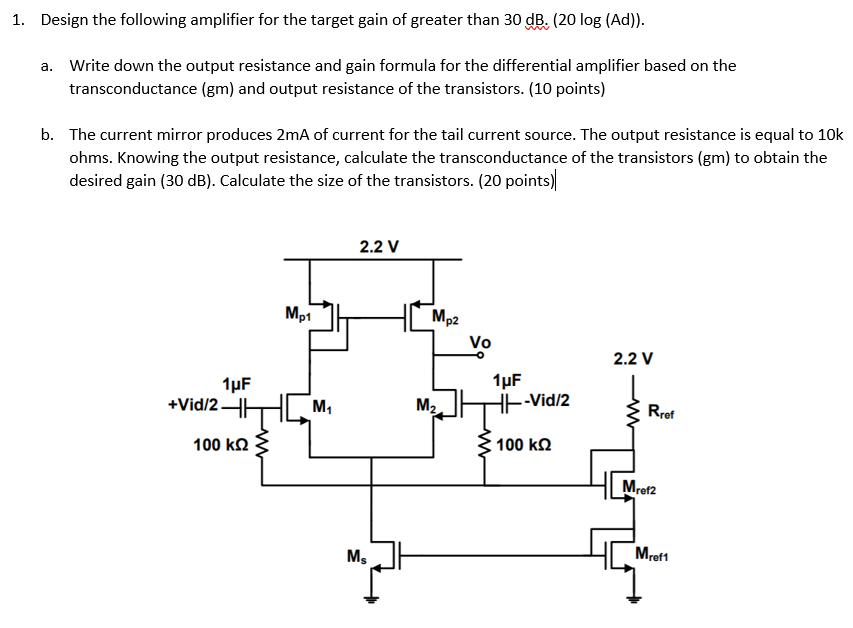 1. Design the following amplifier for the target gain | Chegg.com