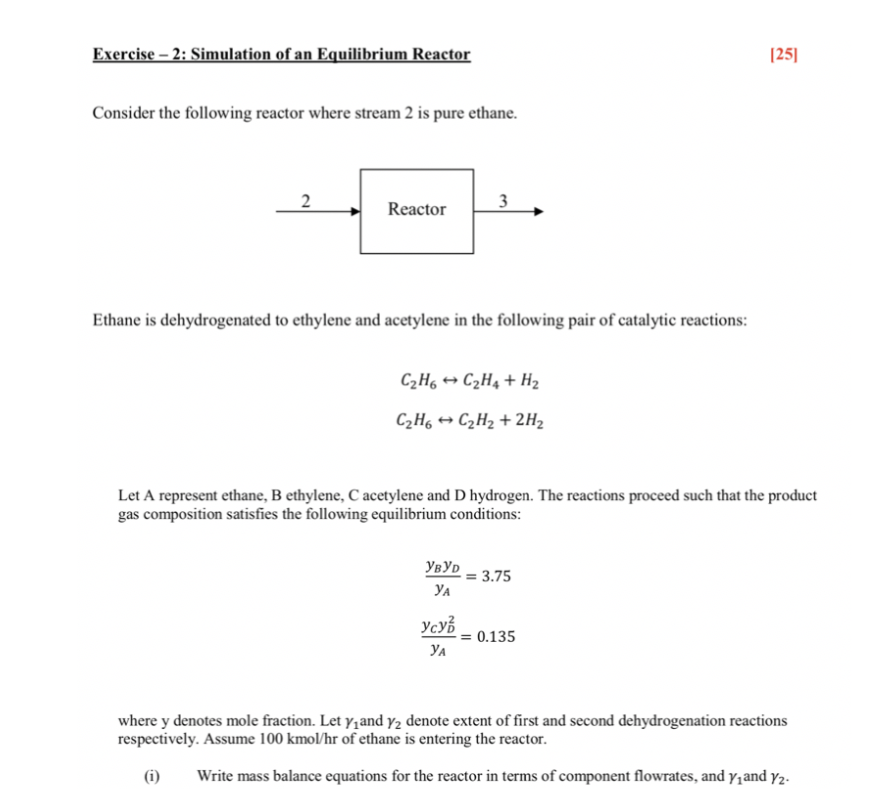 Exercise 2 Simulation of an Equilibrium Reactor Chegg