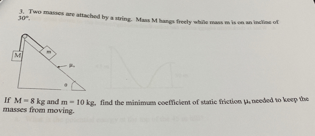 Solved 3. Two masses are attached by a string. Mass M hangs | Chegg.com