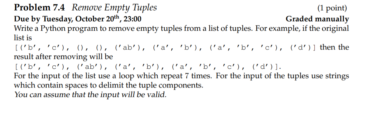 Solved Problem 7.4 Remove Empty Tuples (1 Point) Due By | Chegg.Com