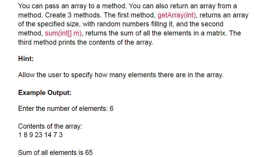 Solved You can pass an array to a method. You can also | Chegg.com