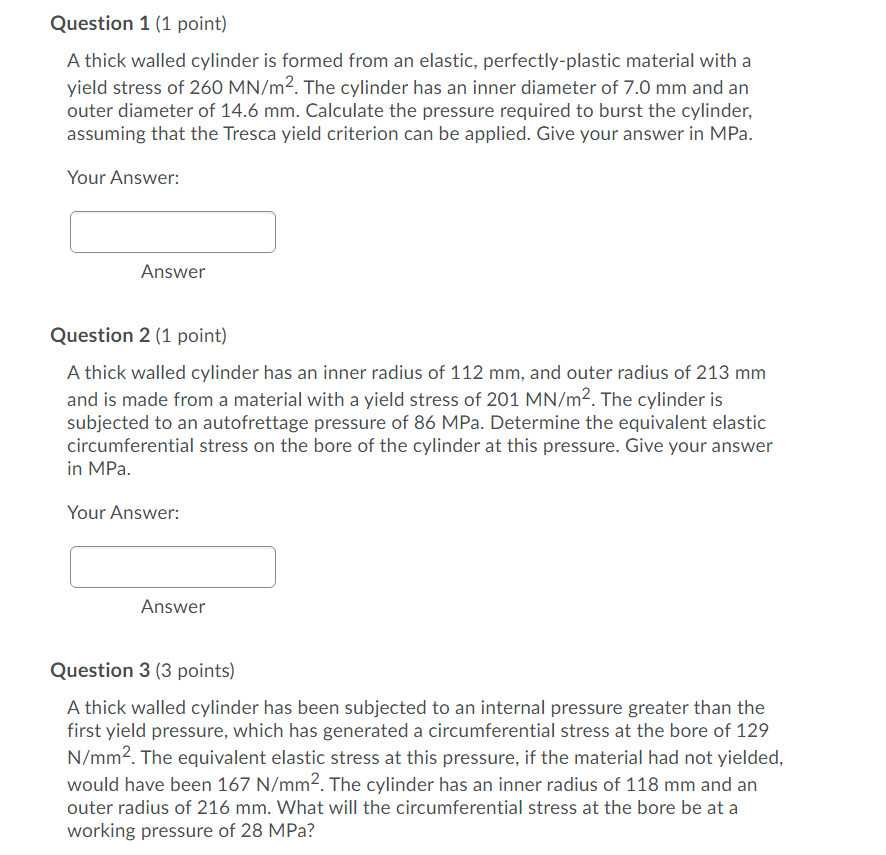Solved Question 1 (1 point) A thick walled cylinder is | Chegg.com