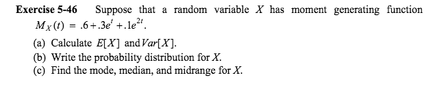 Solved Exercise 5-46 Suppose That A Random Variable X Has | Chegg.com