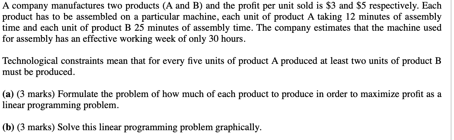 Solved A Company Manufactures Two Products (A And B) And The | Chegg.com