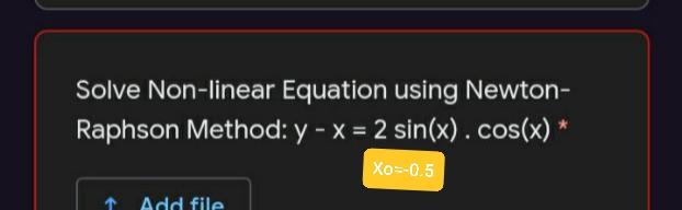 Solved Solve Non-linear Equation using Newton- Raphson | Chegg.com