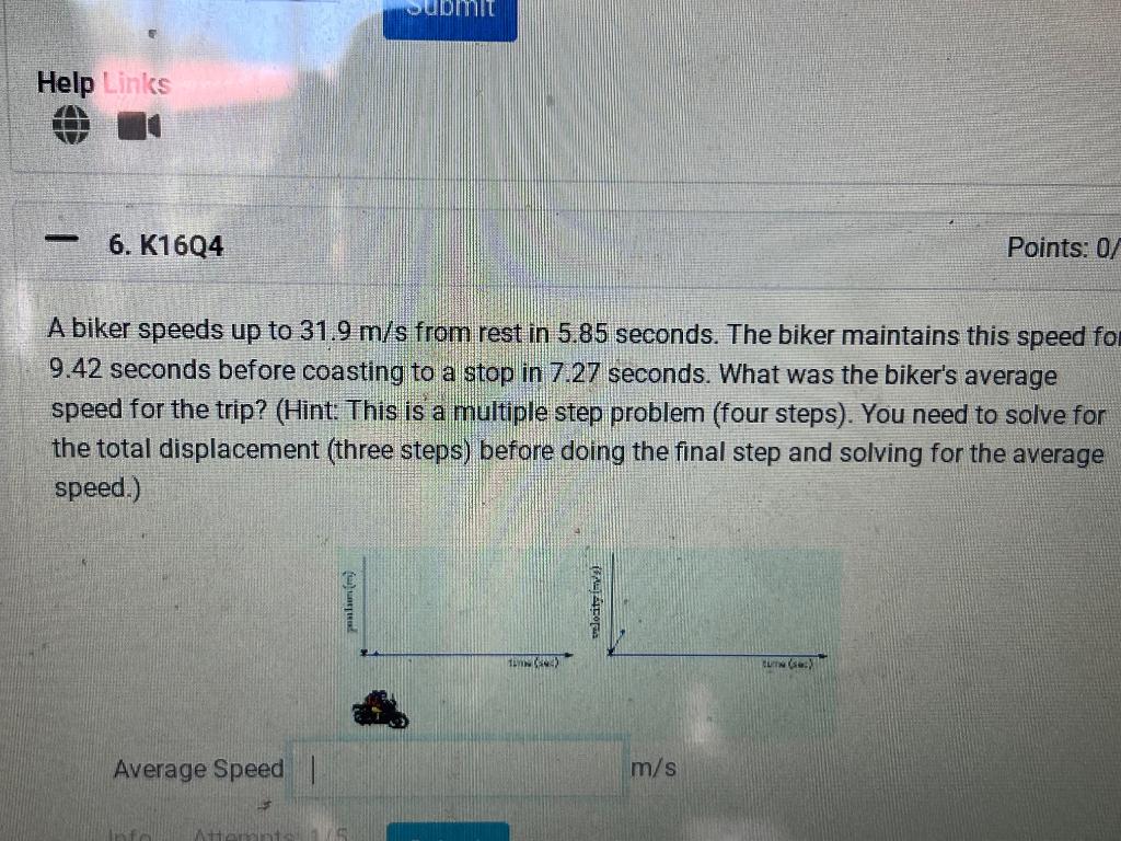 Solved A biker speeds up to 31.9 m/s from rest in 5.85 | Chegg.com