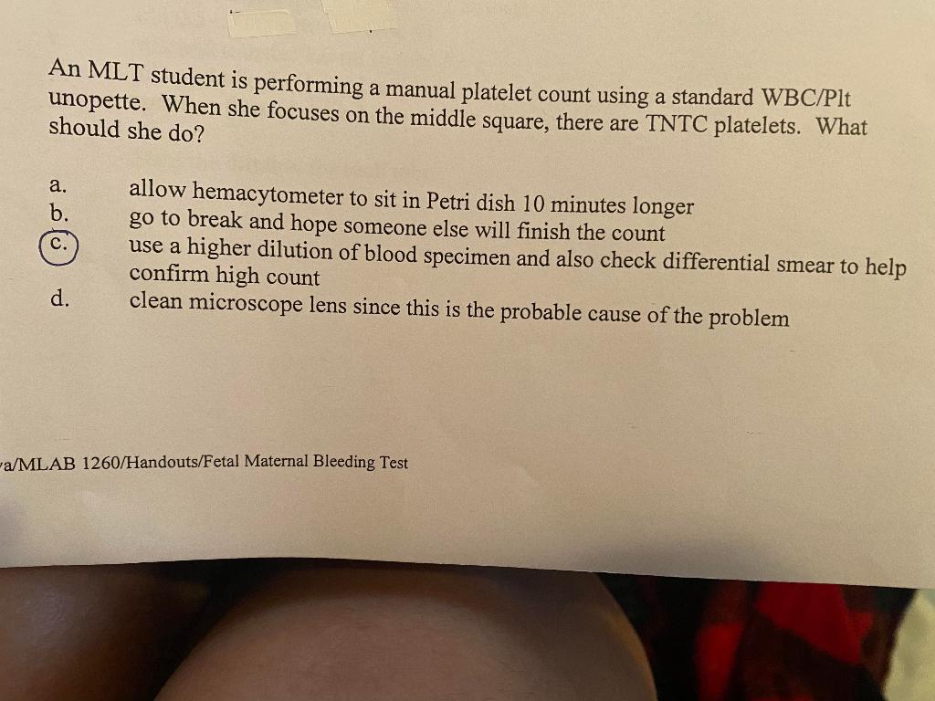 Solved] WBC AND PLATELET ESTIMATES AND MORPHOLOGY 5. A technician is