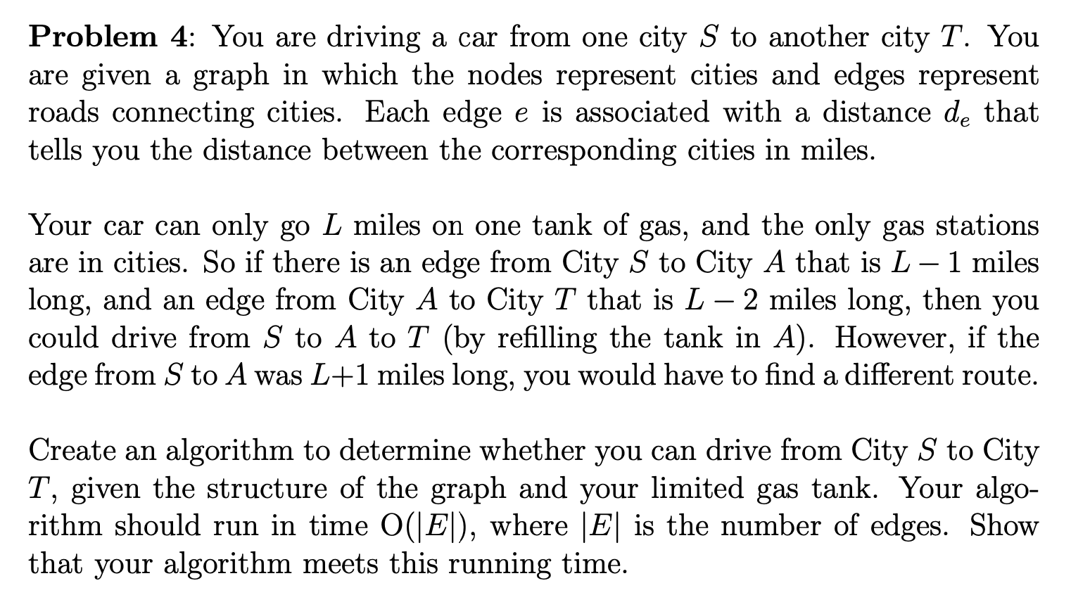 Problem 4: You are driving a car from one city S to | Chegg.com