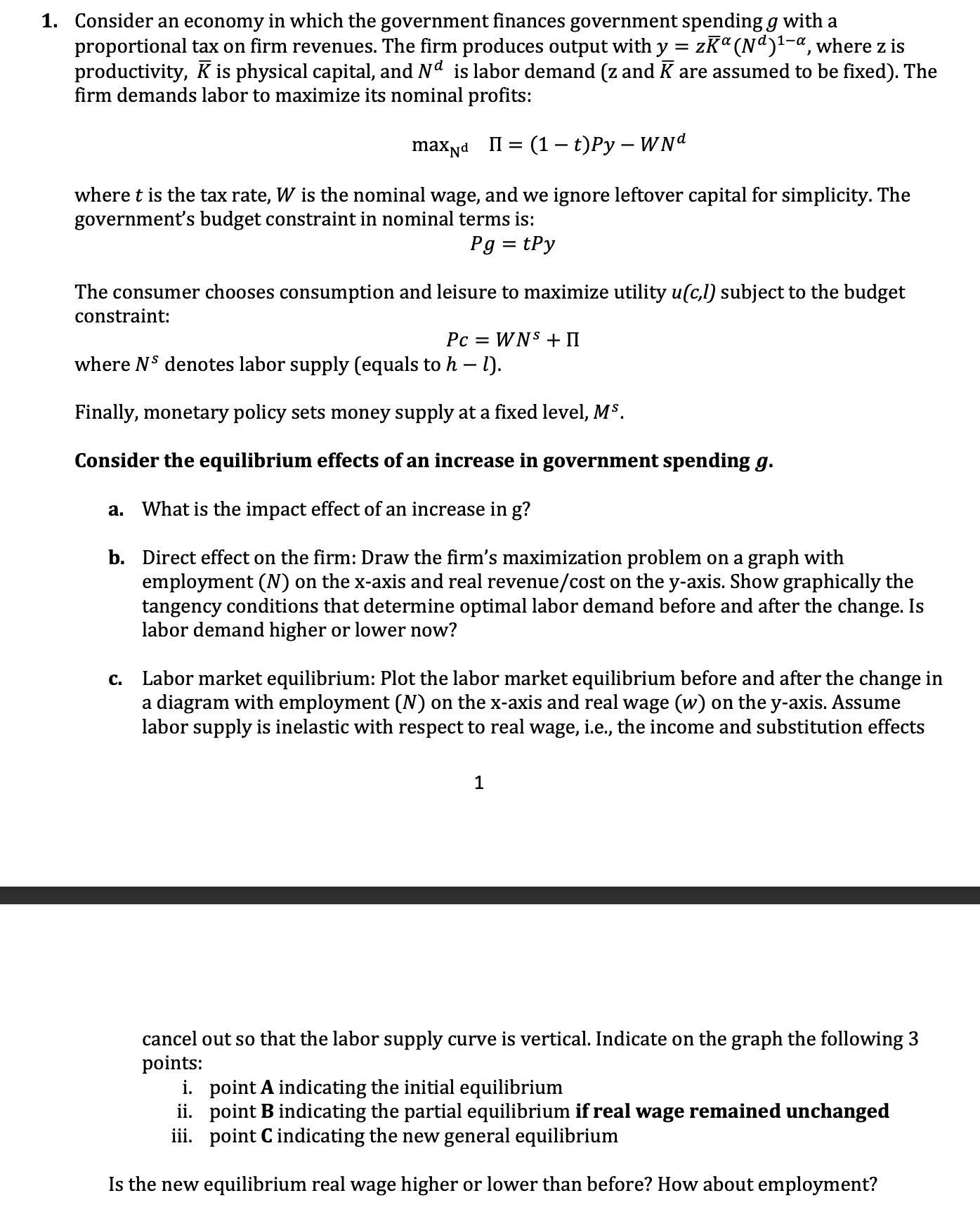 Solved 1 Consider An Economy In Which The Government Fin Chegg Com