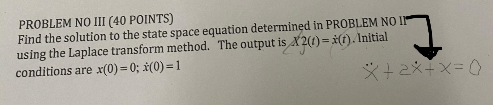 Solved PROBLEM NO III (40 POINTS) Find the solution to the | Chegg.com