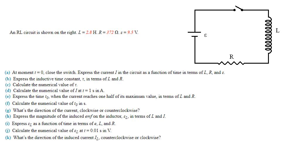 Solved An Rl Circuit Is Shown On The Right L 2 8 H R Chegg Com