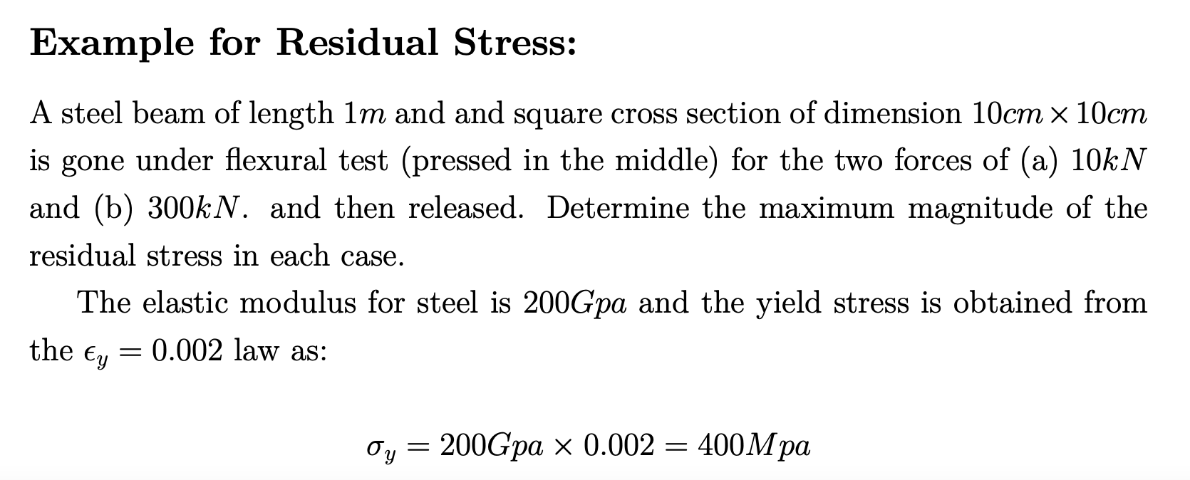 Solved Example for Residual Stress: A steel beam of length 1 | Chegg.com