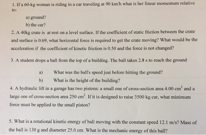Solved If a 60- kg woman is riding in a car traveling at 90