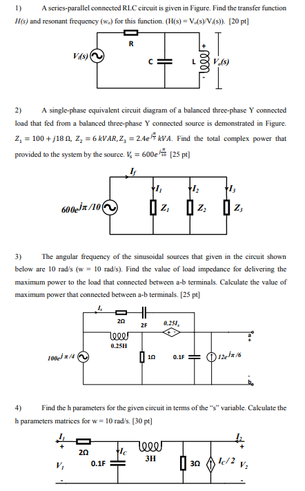 Solved 1) A series-parallel connected RLC circuit is given | Chegg.com