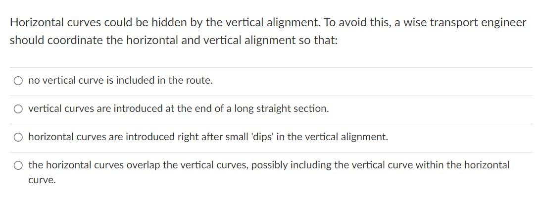 Solved Horizontal curves could be hidden by the vertical | Chegg.com
