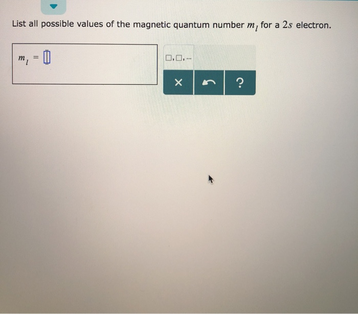 solved-list-all-possible-values-of-the-magnetic-quantum-chegg