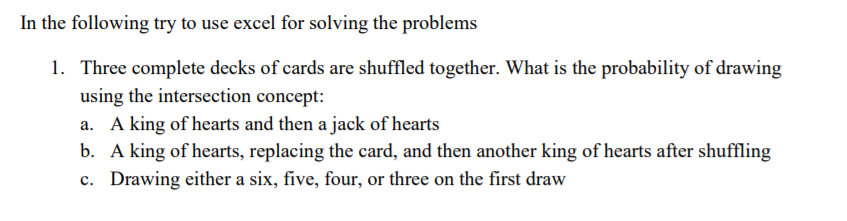 Solved In the following try to use excel for solving the | Chegg.com