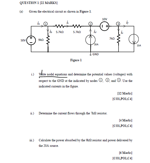 Solved QUESTION 1 [22 MARKS] Given the electrical circuit as | Chegg.com