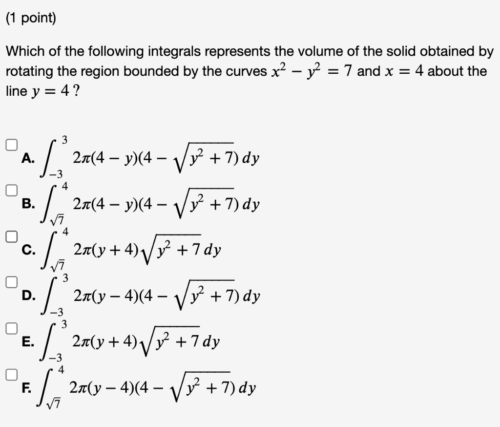 Solved (1 point) Which of the following integrals represents | Chegg.com