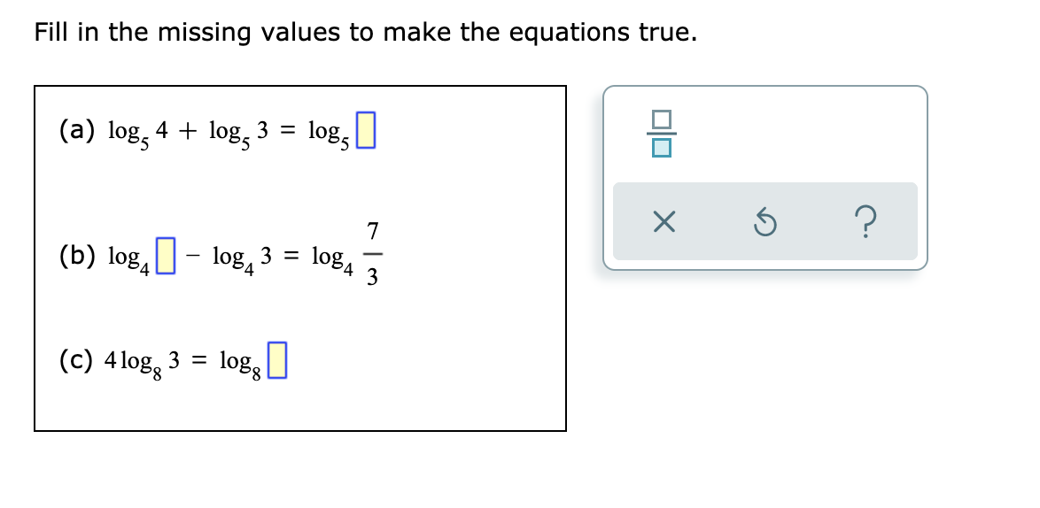 Solved Fill In The Missing Values To Make The Equations | Chegg.com