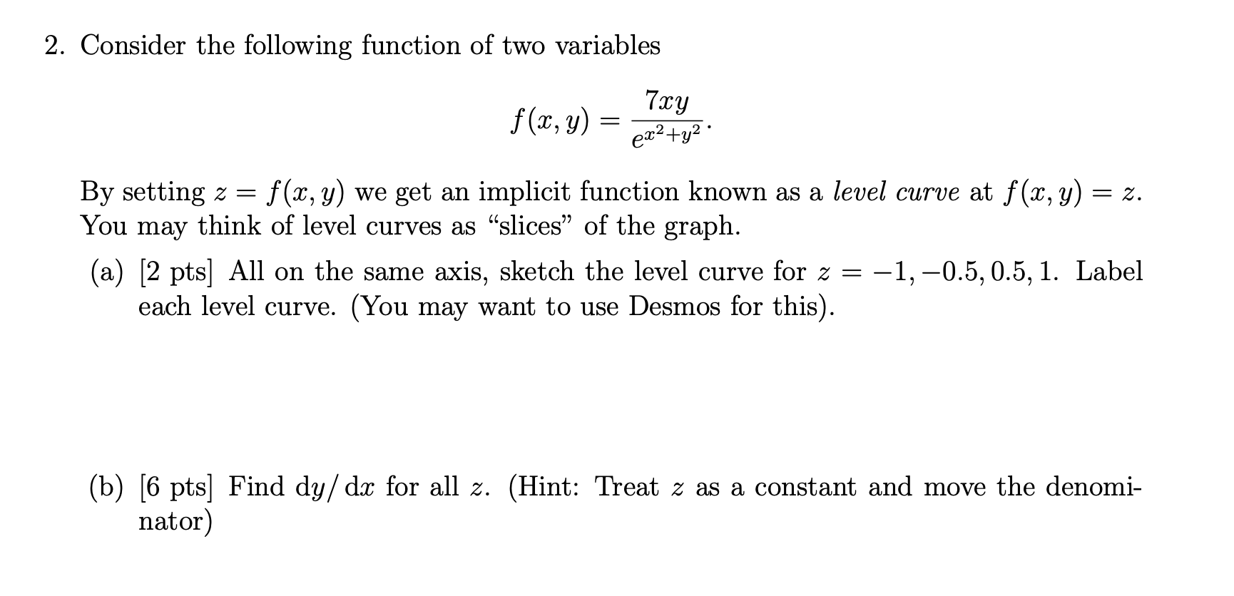 Solved 2 consider the following function of two variables chegg