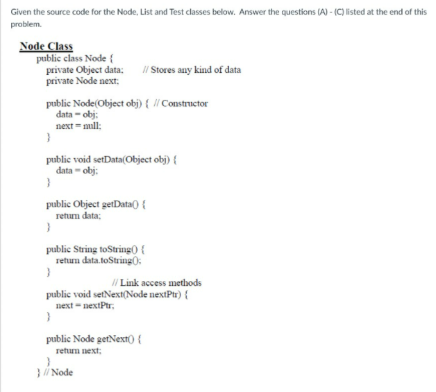 Solved Given the source code for the Node, List and Test | Chegg.com