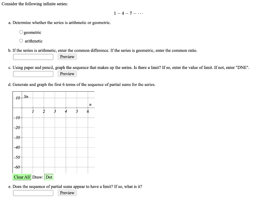 Solved Consider The Following Infinite Series: 1 - 4 - 7 - 