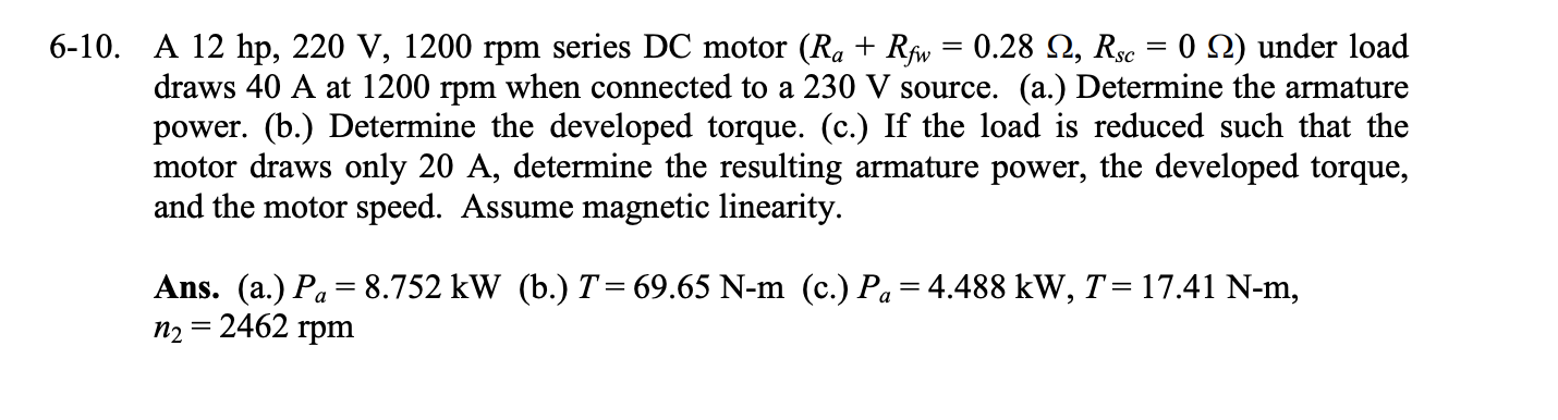 Solved 6-10. A 12hp,220 V,1200rpm series DC motor | Chegg.com