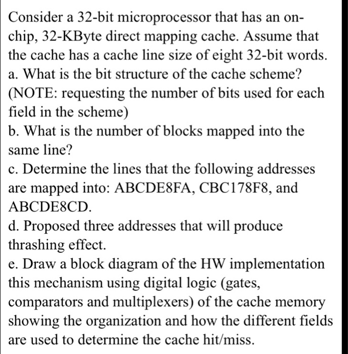Solved Consider a 32-bit microprocessor that has an on- | Chegg.com