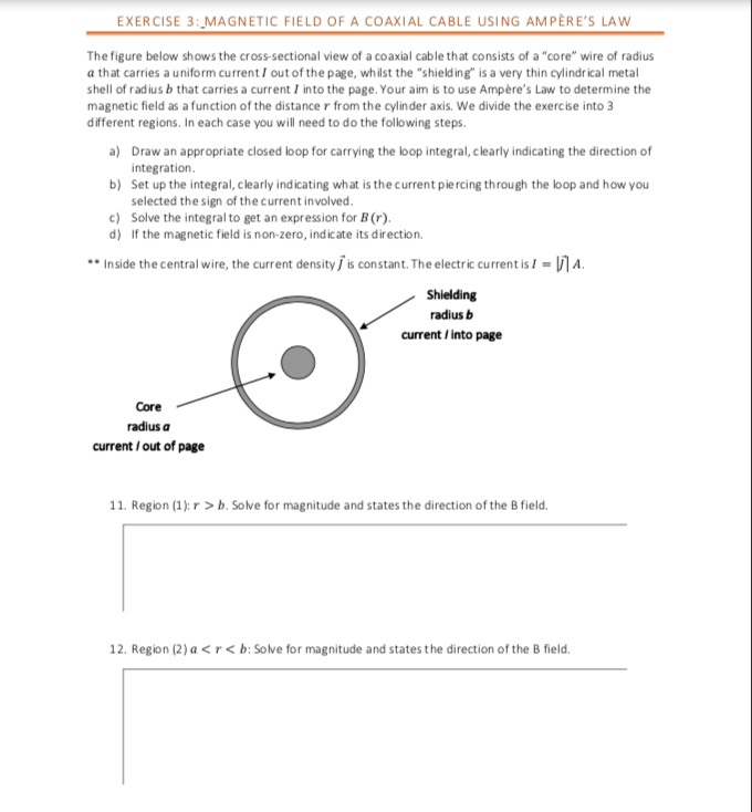 Solved EXERCISE FIELD OF A COAXIAL CABLE USING