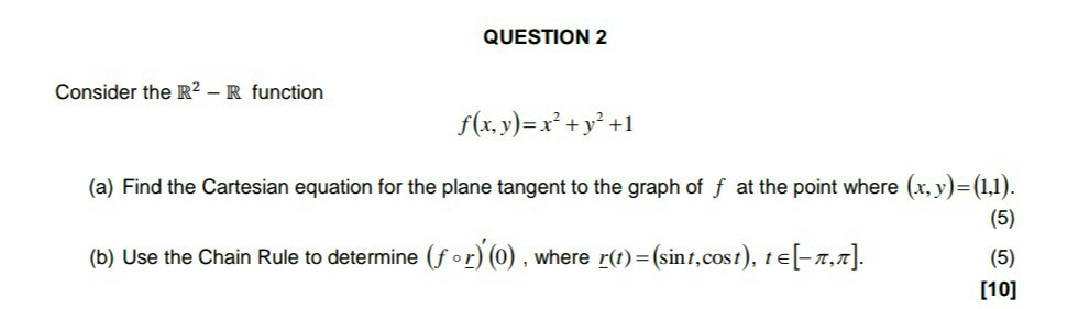 Solved Question 2 Consider The R2 R Function F X Y X