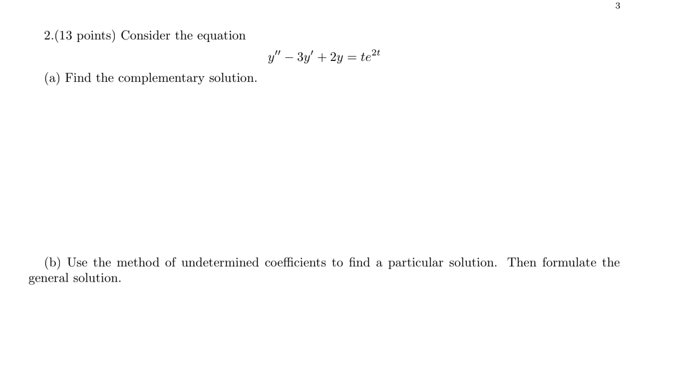 Solved 3 2 13 Points Consider The Equation Y 3y 2y