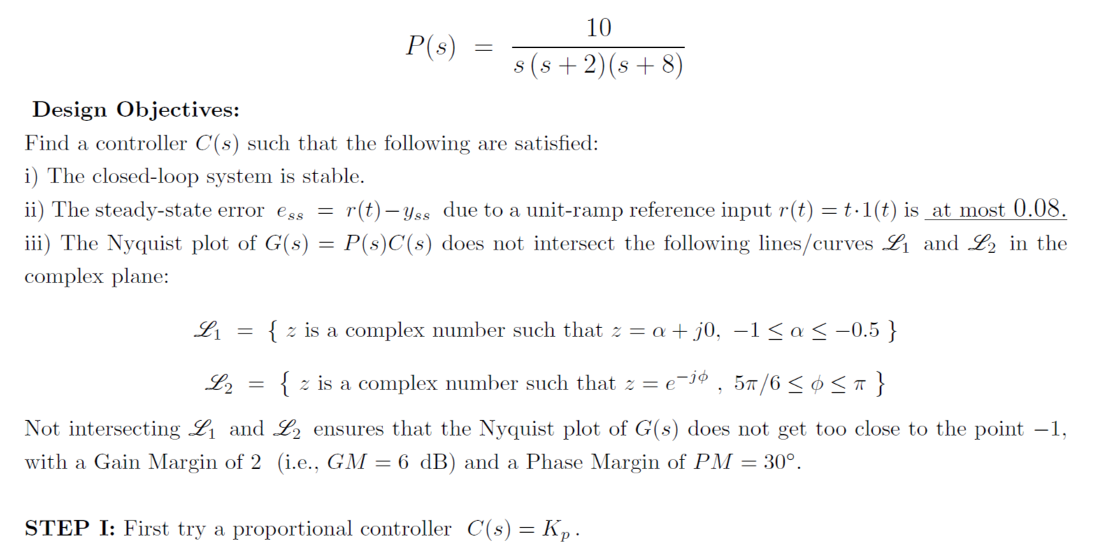 Solved P(s)=s(s+2)(s+8)10 Design Objectives: Find a | Chegg.com