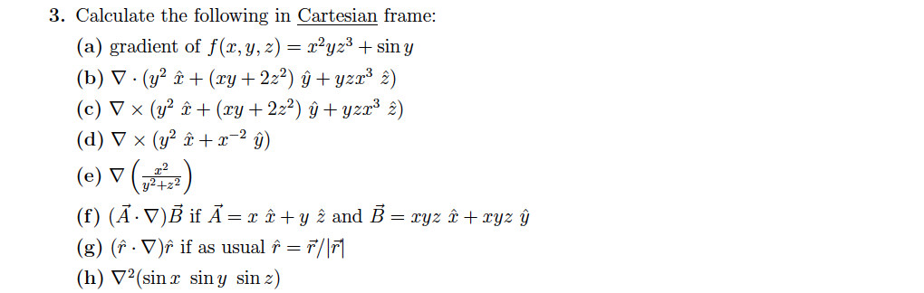 Solved 3 Calculate The Following In Cartesian Frame A Chegg Com
