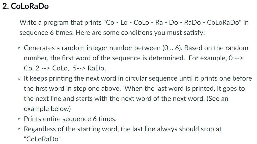 Solved 2. CoLoRaDo Write a program that prints 