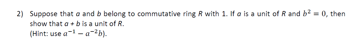 Solved 2) Suppose That A And B Belong To Commutative Ring R | Chegg.com