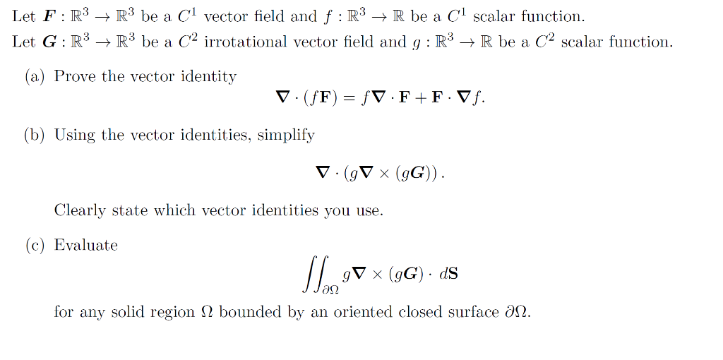 Solved Let F R3 → R3 Be A C1 Vector Field And F R3 → R Be