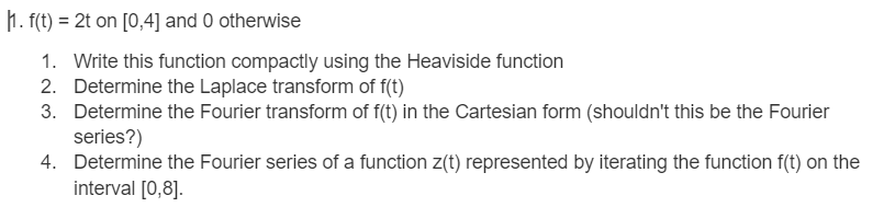 Solved F T 2t ﻿on 0 4 ﻿and 0 ﻿otherwisewrite This Function