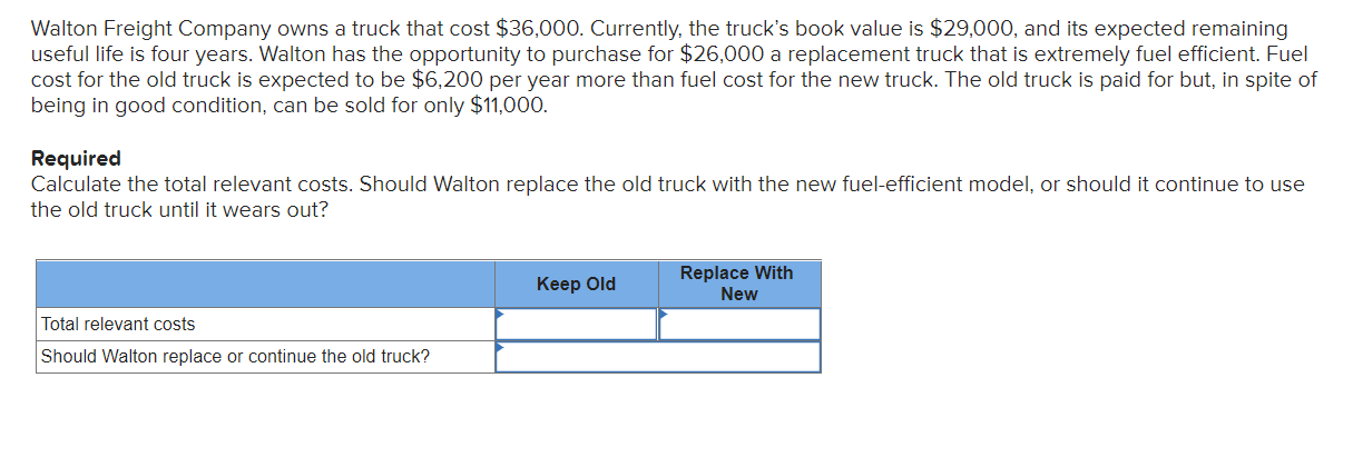 Solved Walton Freight Company Owns A Truck That Cost Chegg