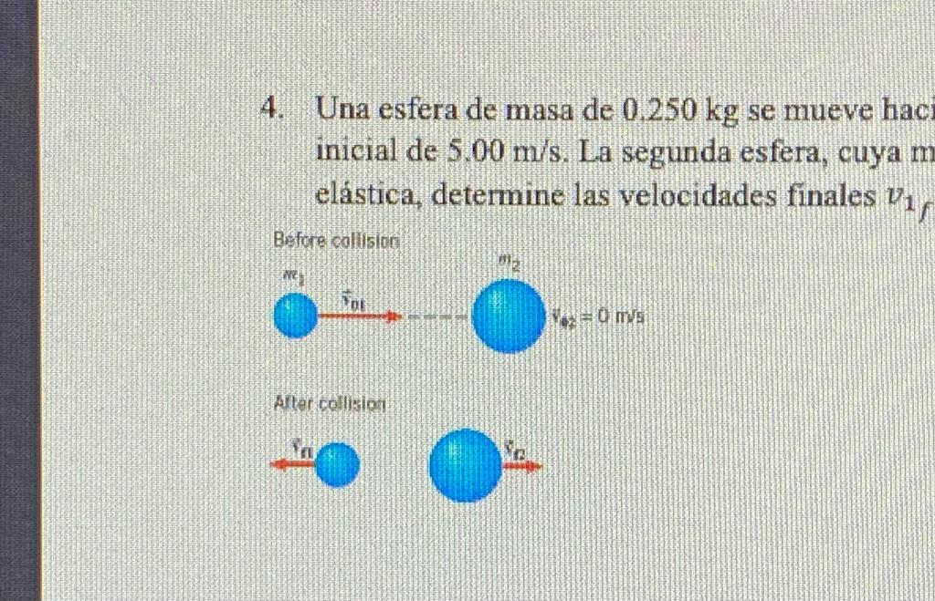 Solved A sphere of mass 0.250 kg moves toward another