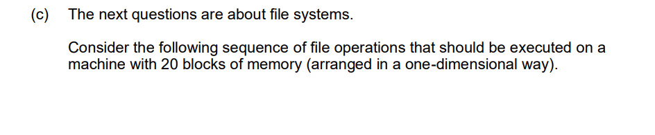 Solved (c) The next questions are about file systems. | Chegg.com